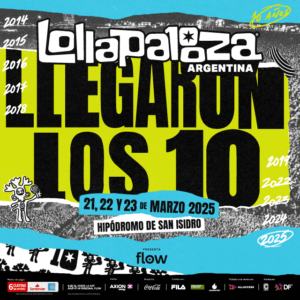 Lollapalooza Argentina 2025 anticipo!!